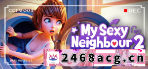 [SLG] [自行打包] 【3D/官中步兵/PC】我的性感邻居 2 My sexy Neighbour 2 v1.0 Fix 存档 [1+3.6G][百度盘]-猫咪社